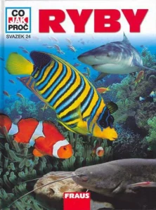 CO JAK PROČ 24 - RYBY