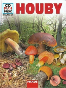 CO JAK PROČ 41 - HOUBY