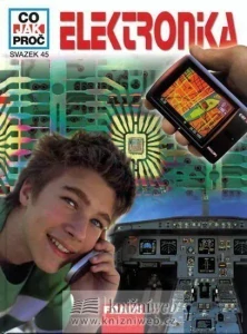 CO JAK PROČ 45 - ELEKTRONIKA