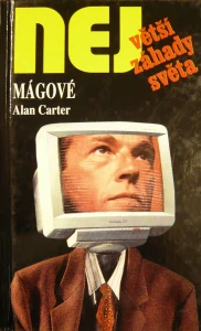 NEJVĚTŠÍ ZÁHADY SVĚTA: MÁGOVÉ 