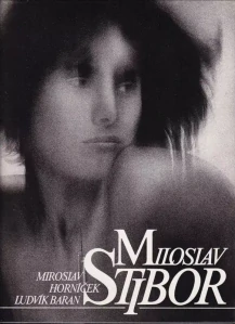HORNÍČEK MIROSLAV, BARAN LUDVÍK: MILOSLAV STIBOR