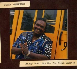 ALEXANDER ARTHUR: LONELY JUST LIKE ME/CD