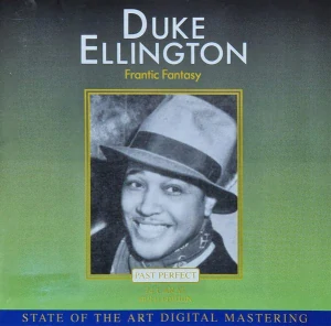 ELLINGTON DUKE: FRANTIC FANTASY/CD
