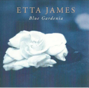 JAMES ETTA: BLUE GARDENIA/CD