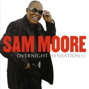 MOORE SAM: OVERNIGHT SENSATIONAL/CD