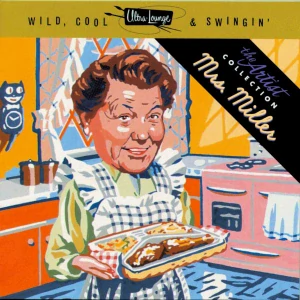 MRS. MILLER: WILD, COOL & SWINGIN/CD