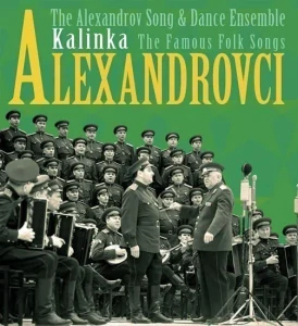 ALEXANDROVCI: KALINKA - FAMOUS FOLK SONGS/CD