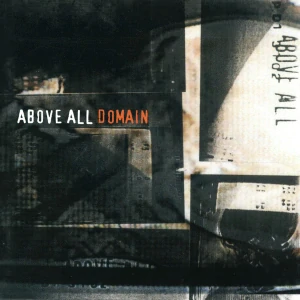 ABOVE ALL: DOMAIN/CD