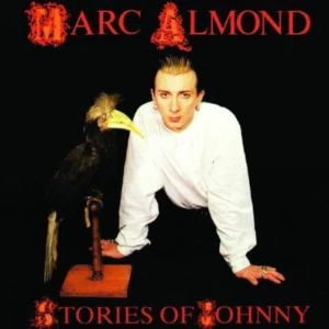 ALMOND MARC: TORIES OF JOHNNY/CD