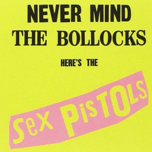 SEX PISTOLS: NEVER MIND THE BOLLOCKS HERE´S THE SEX PISTOLS/CD