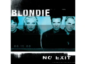 BLONDIE: NO EXIT/2CD