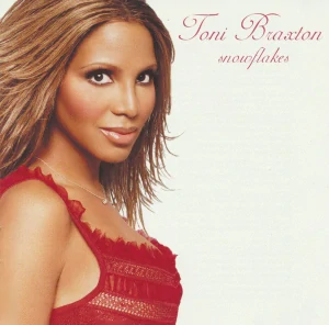 BRAXTON TONI: SNOWFLAKES/CD