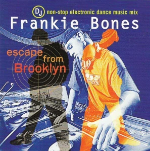BONES FRANKIE: ESCAPE FROM BROOKLYN/CD