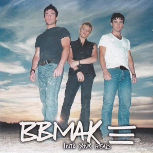 BBMAK: INTO YOUR HEAD/CD