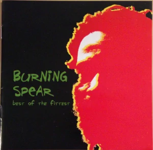 BURNING SPEAR: BEST OF THE FITTEST/CD