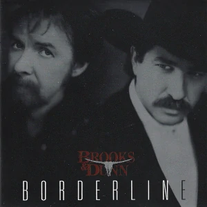 BROOKS & DUNN: BORDERLINE/CD