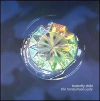 BUTTERFLY CHILD: HONEYMOON SUITE/CD