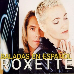 ROXETTE: BALADAS EN ESPAŇOL/CD