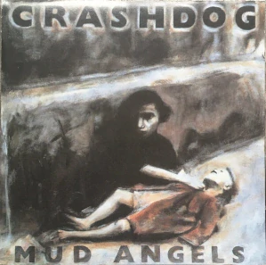 CRASHDOG: MUD ANGELS/CD