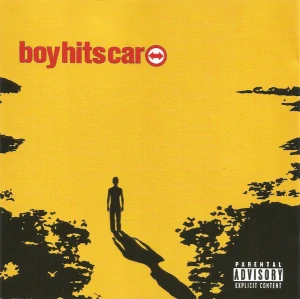 BOY HITS CAR: BOY HITS CAR/CD