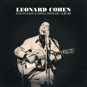 COHEN LEONARD: HALLELUJAH & SONGS FROM HIS ALBUMS/CD