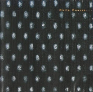BUCK SHOT O.D: OUTTA COARSE.../CD