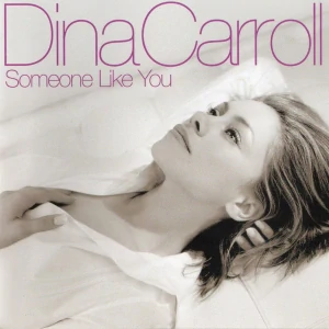 CARROLL DINA: SOMEONE LIKE YOU/CD
