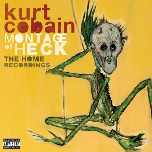 COBAIN KURT: MONTAGE OF HECK (HOME RECORDINGS)/CD