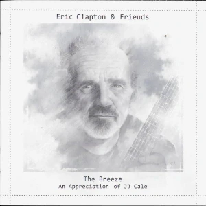 CLAPTON ERIC & FRIENDS: THE BREEZE/CD