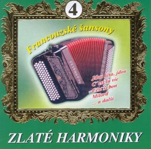 LÁĎA ACORDEONIST PRAHA: ZLATÉ HARMONIKY 4 (ŠANSONY S HARMONIKOU)/CD