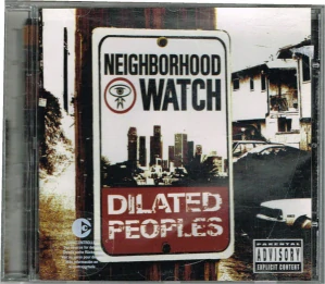 DILATED PEOPLES: NEIGHBORHOOD/CD