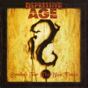DEPRESSIVE AGE: SYMBOLS FOR THE BLUE TIMES/CD