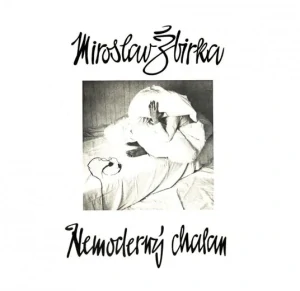 ŽBIRKA MIROSLAV: NEMODERNÝ CHALAN/CD