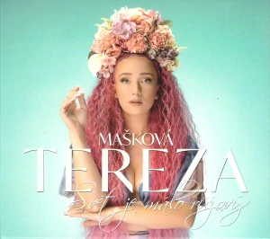 MAŠKOVÁ TEREZA: SVĚT JE MÁLO RŮŽOVÝ/CD