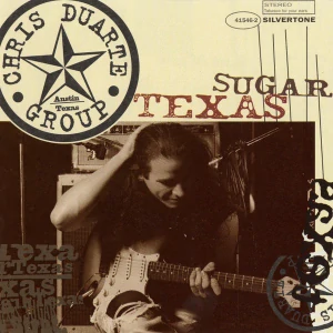 DUARTE CHRIS GROUP: TEXAS SUGAR/STRAT MAGIK/CD