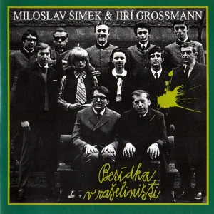 ŠIMEK MILOSLAV & GROSSMANN JIŘÍ: BESÍDKA V RAŠELINIŠTI/CD