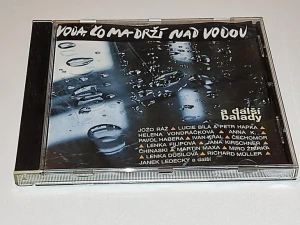 VARIOUS: VODA, ČO MA DRŽÍ NAD VODOU A DALŠÍ BALADY/CD