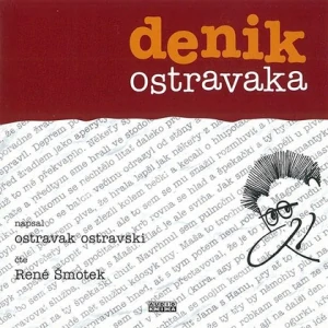 OSTRAVAK OSTRAVSKI: DENIK OSTRAVAKA/CD(BEZ BOOKLETU)