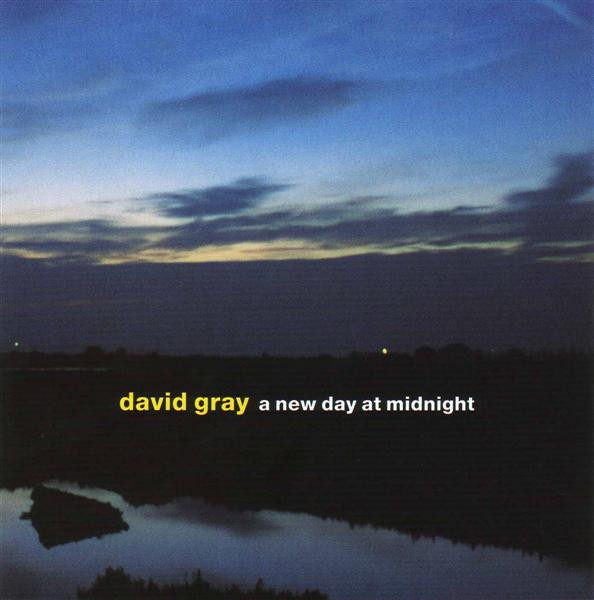 GRAY DAVID: NEW DAY AT MIDNIGHT/CD