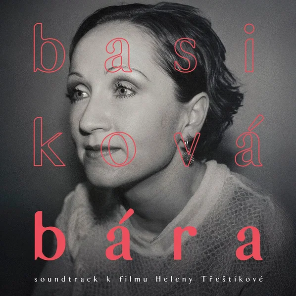 BASIKOVÁ BÁRA: SOUNDTRACK K FILMU HELENY TŘEŠTÍKOVÉ/CD