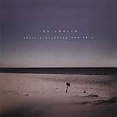 CHURCH: AFTER EVERYTHINGS NOW THIS/CD