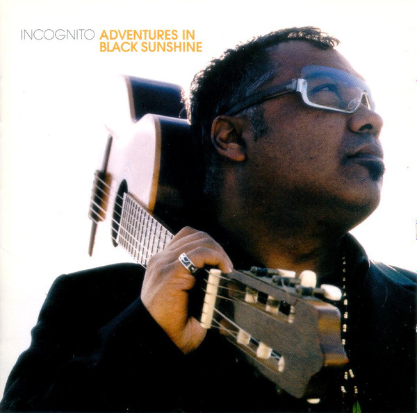 INCOGNITO: ADVENTURES IN BLACK SUNSHINE/CD