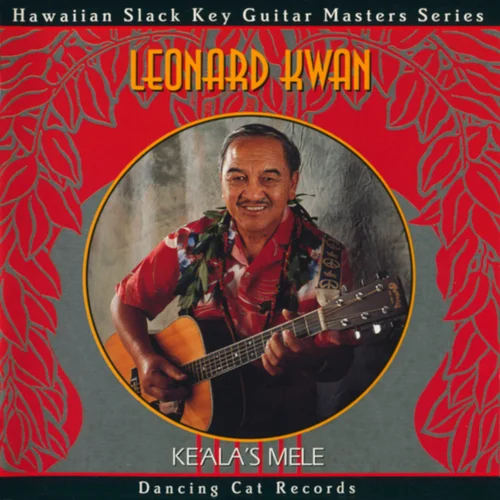 KWAN LEONARD: K ALA´S MELE/CD
