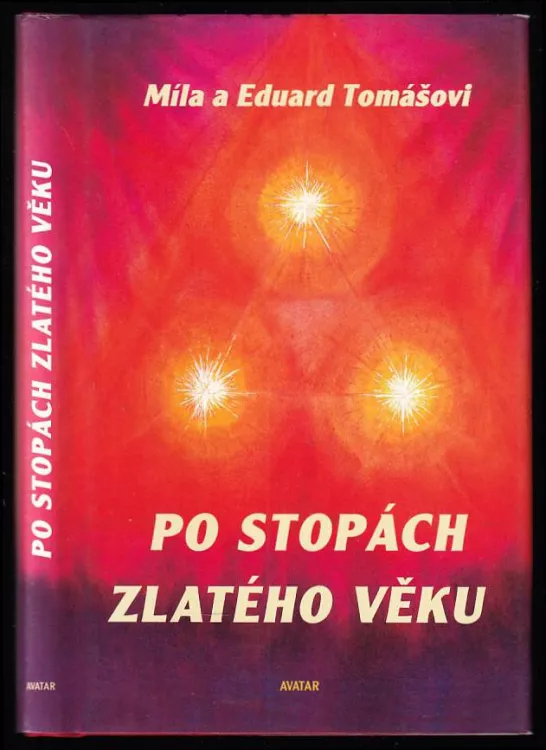 PO STOPÁCH ZLATÉHO VĚKU