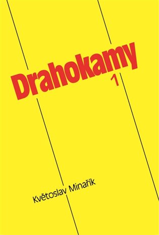 DRAHOKAMY 1