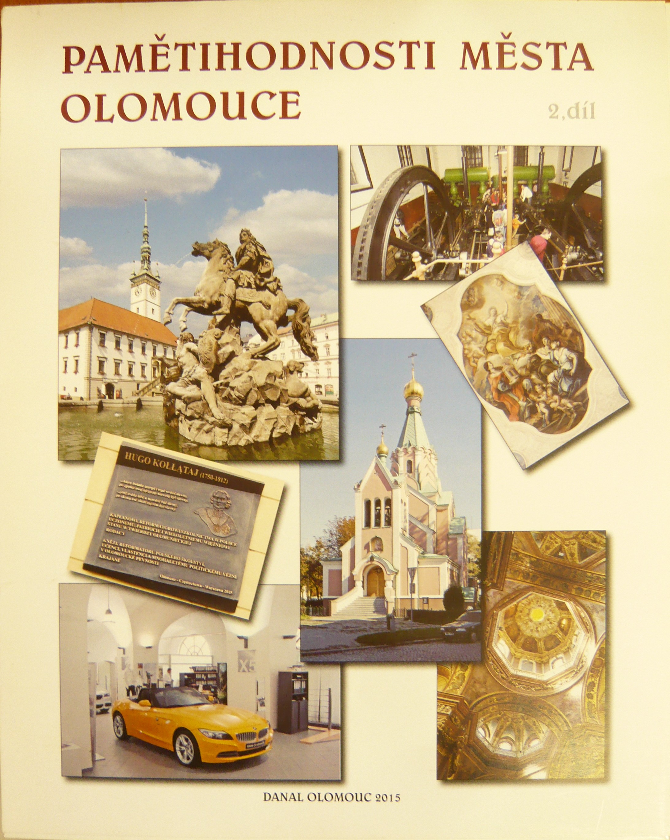 PAMĚTIHODNOSTI MĚSTA OLOMOUCE 2. DÍL