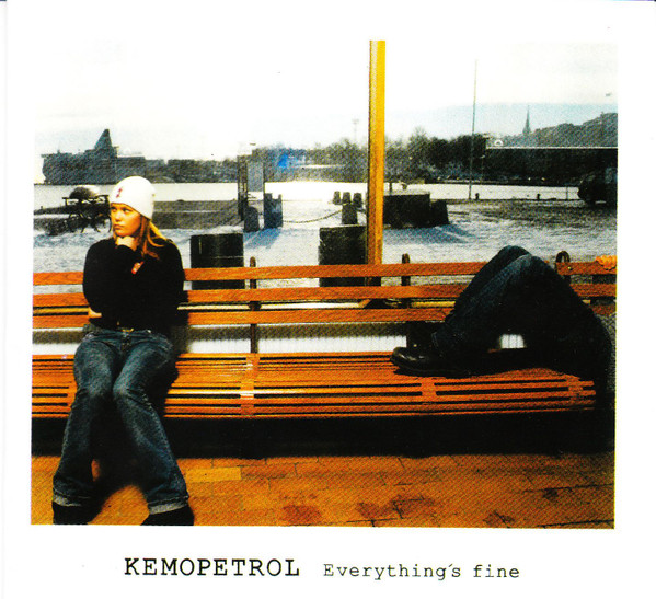 KEMOPETROL: EVERYTHING´S FINE/CD
