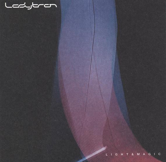 LADYTRON: LIGHT & MAGIC/CD