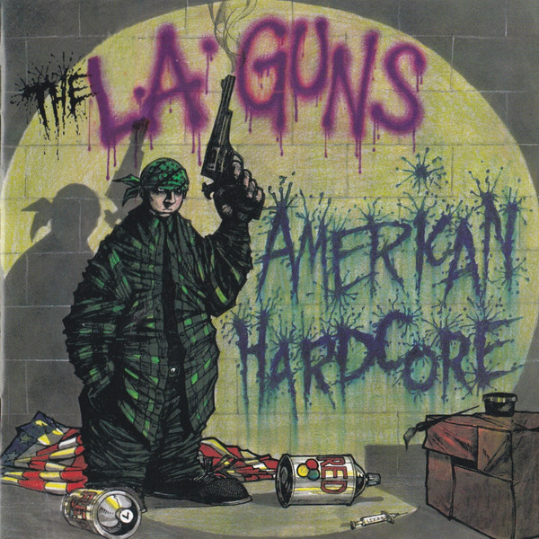 L.A. GUNS: AMERICAN HARDCORE/CD