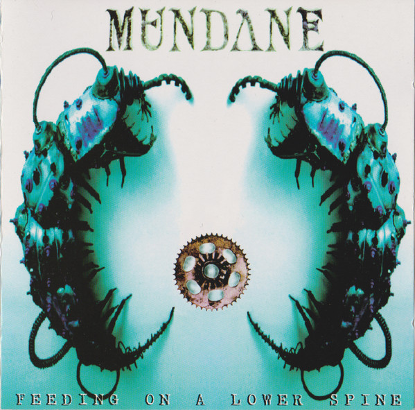 MUNDANE: FEEDING ON A LOWER SPINE HYPSD/CD